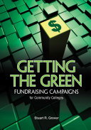 Getting the Green: Fundraising Campaigns for Community Colleges