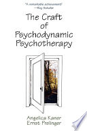 The Craft of Psychodynamic Psychotherapy Book