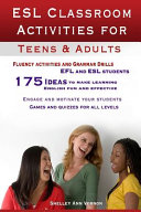 ESL Classroom Activities for Teens and Adults Book PDF