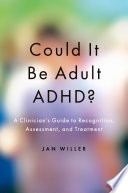 Could it be Adult ADHD  Book