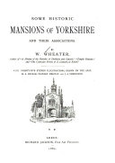 Some Historic Mansions of Yorkshire and Their Associations