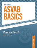 Master the ASVAB Basics--Practice Test 1
