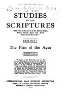 Studies in the Scriptures: The plan of the ages