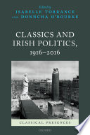 Classics and Irish Politics  1916 2016