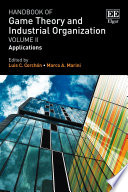 Handbook of Game Theory and Industrial Organization  Volume II