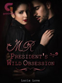 Mr President's Wild Obsession Pdf/ePub eBook