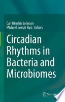 Circadian Rhythms in Bacteria and Microbiomes Book