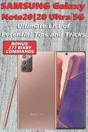 Samsung Galaxy Note20-20 Ultra 5G - Ultimate List of Essential Tips and Tricks (Bonus