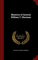 Memoirs of General William T  Sherman Book