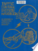 Traffic Control Systems Handbook Book