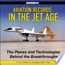 Aviation Records in the Jet Age