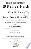 A new and complete dictionary of the english and german languages  With two sketches of grammar  english and german