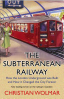 The Subterranean Railway