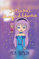 Satiana's Magical Adventure [Pdf/ePub] eBook
