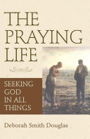 Read Pdf The Praying Life