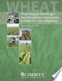 Physiological breeding I  interdisciplinary approaches to improve crop adaptation Book