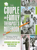 The Couple and Family Therapist's Notebook