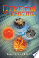 Elemental Power Fighters Book