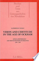 Vision and Certitude in the Age of Ockham