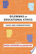 Dilemmas of Educational Ethics