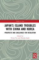 Japan’s Island Troubles with China and Korea