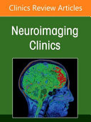 Skull Base Neuroimaging, an Issue of Neuroimaging Clinics of North America, 31