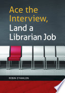 Ace the Interview  Land a Librarian Job