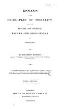 Essays on the principles of morality, and on the private and political rights and obligations of mankind ... With a preface by the Rev. G. Bush