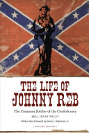 Read Pdf The Life of Johnny Reb