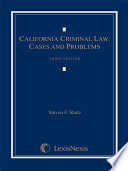 California Criminal Law Cases And Problems