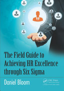 The Field Guide to Achieving HR Excellence through Six Sigma [Pdf/ePub] eBook