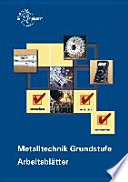 Metalltechnik Grundstufe Arbeitsblätter