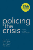 Policing the Crisis: Mugging, the State and Law and Order