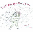 The I Love You More Book Book
