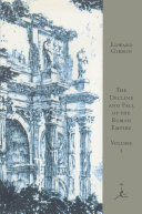 The Decline and Fall of the Roman Empire  Volume I