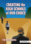 Creating the High Schools of Our Choice