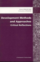 Development Methods and Approaches Critical Reflections