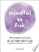 Mindful As F ck Book
