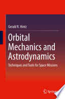 Orbital Mechanics and Astrodynamics Book