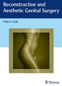 Reconstructive and aesthetic genital surgery /