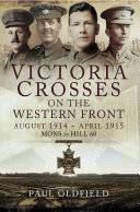 Victoria Crosses on the Western Front: August 1914–April 1915