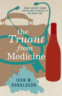 The Truant From Medicine