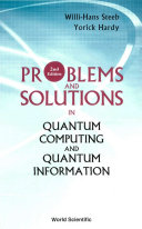 Problems and Solutions in Quantum Computing and Quantum Information Pdf/ePub eBook