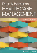 Dunn and Haimann s Healthcare Management Book
