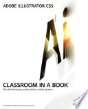 Adobe Illustrator CS5 Classroom in a Book Book