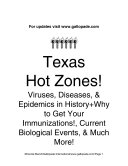 Texas Hot Zones! Viruses, Diseases, and Epidemics in Our State's History