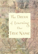 Dream of Learning Our True Name