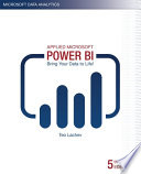 Applied Microsoft Power BI (5th Edition): Bring Your Data to Life!