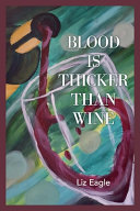 Blood Is Thicker Than Wine Book PDF