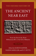 The Oxford History of the Ancient Near East: Volume II